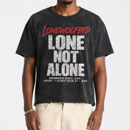 LONE NOT ALONE TEE